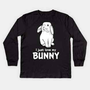 I Just Love My Bunny Cute Rabbit Pet Kids Long Sleeve T-Shirt